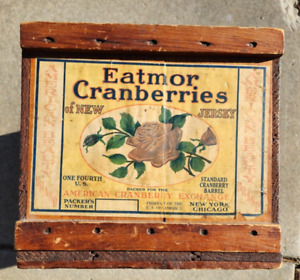Antique New Jersey Eatmor Cranberries Wooden Crate Box 17 X10 X11 