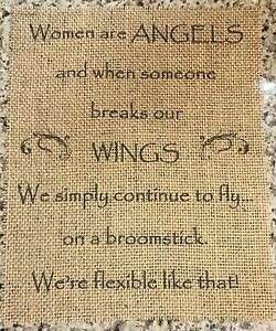 Primitive Burlap Women Are Angel Wings Broomstick Panel Appliqu Sign Rustic New