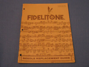 Phonograph Needles Fidelitone Needle Replacement Guide 1973 Softcover