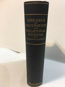 Diseases Of Occupational And Vocational Hygiene 1916 Antique Medical Reference