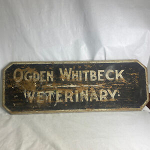 Antique Ogden Whitbeck Veterinary Sign One Sided