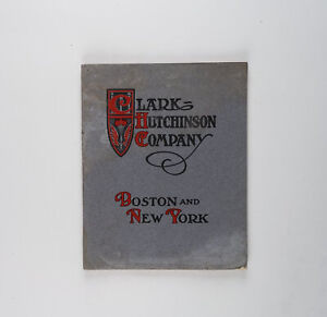 Rare Catalog By Clark Hutchinson Company Boston And New York Spring 1902